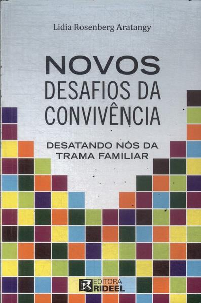 Novos Desafios Da Convivência