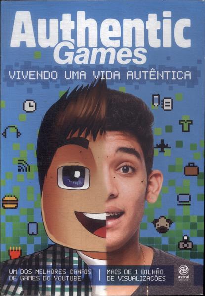 Authentic Games: Vivendo Uma Vida Autêntica