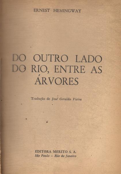 Do Outro Lado Do Rio, Entre As Árvores