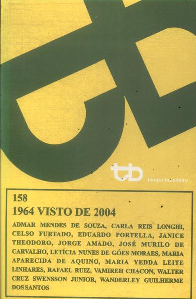 Tempo Brasileiro: 1964 Visto De 2004