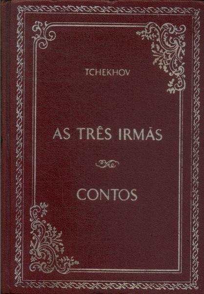 As Três Irmãs - Contos