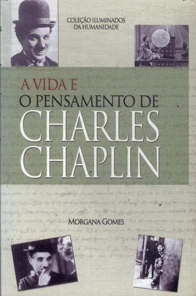 A Vida E Pensamento De Charles Chaplin