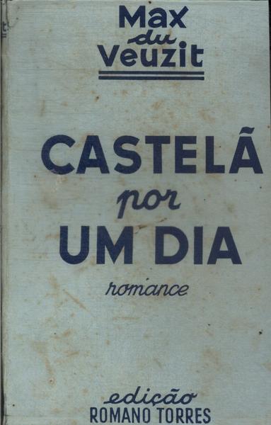 Castelã Por Um Dia