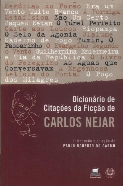 Dicionário De Citações Da Ficção De Carlos Nejar