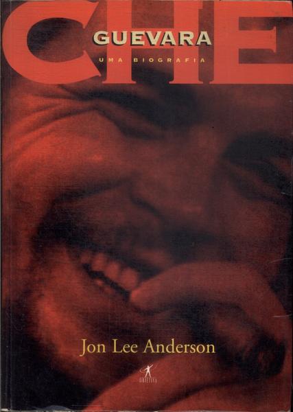 Che Guevara: Uma Biografia