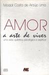 Amor: A Arte De Viver