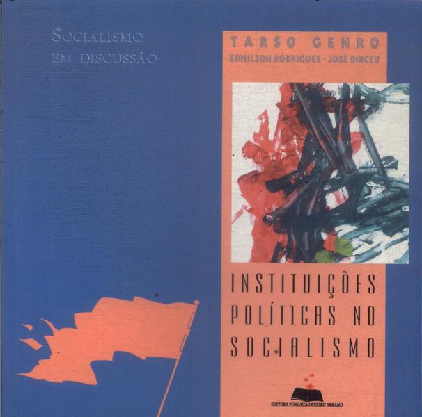 Instituições Políticas No Socialismo