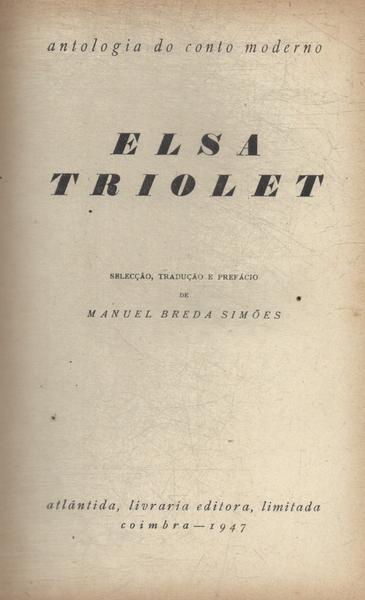 Antologia Do Conto Moderno: Elsa Triolet