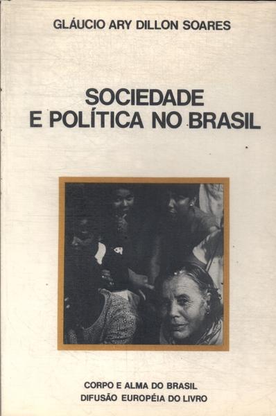 Sociedade E Política No Brasil