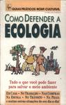 Como Defender A Ecologia