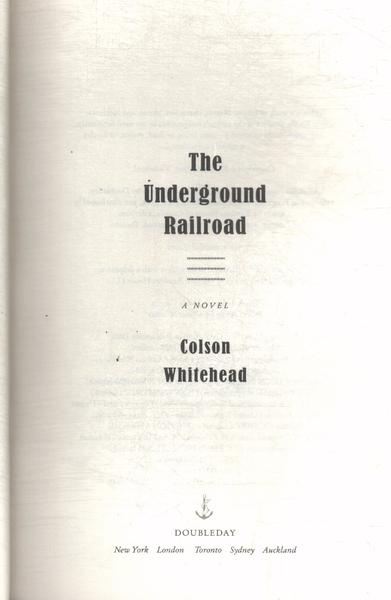 The Underground Railroad