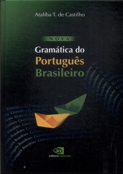 Nova Gramática Do Português Brasileiro (2016)