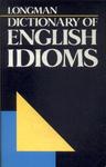 Longman Dictionary Of English Idioms (1990)