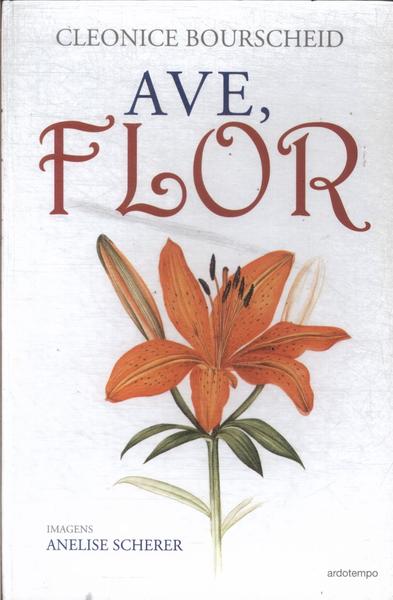 Ave, Flor