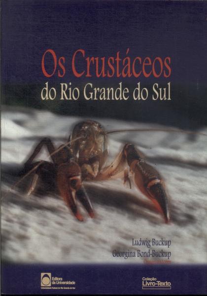 Os Crustáceos Do Rio Grande Do Sul