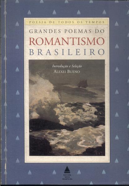 Grandes Poemas Do Romantismo Brasileiro