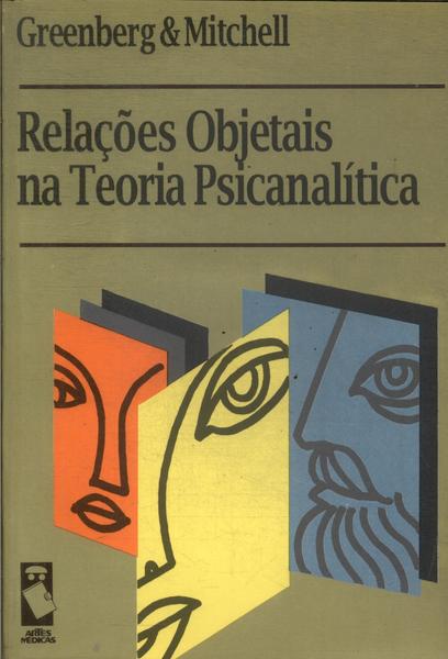 Relações Objetais Na Teoria Psicanalítica (1994)