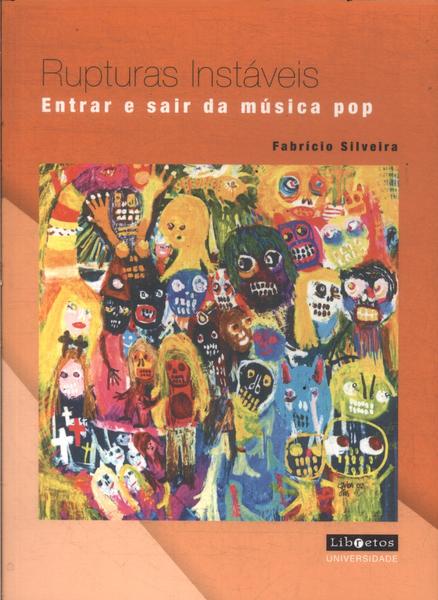 Rupturas Instáveis: Entrar E Sair Da Música Pop