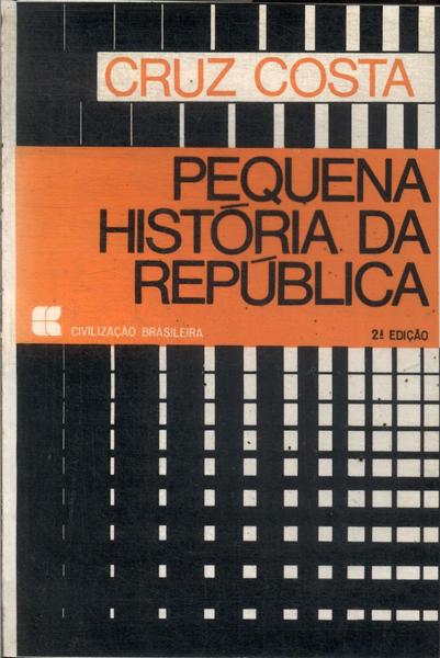 Pequena História Da República