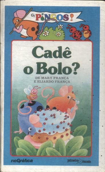 Cadê O Bolo?
