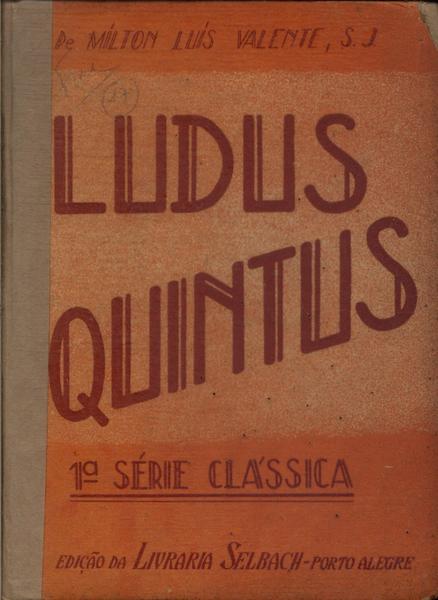 Ludus Quintus