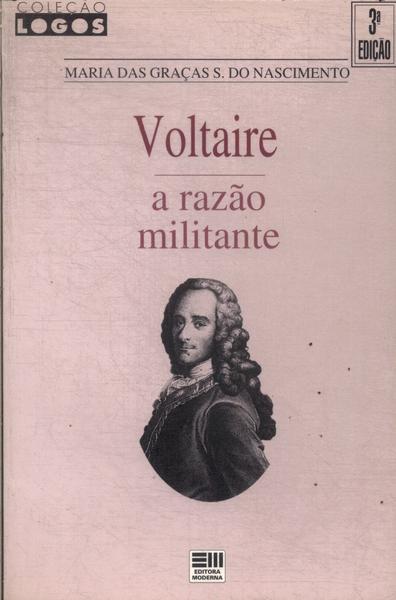 Voltaire: A Razão Militante