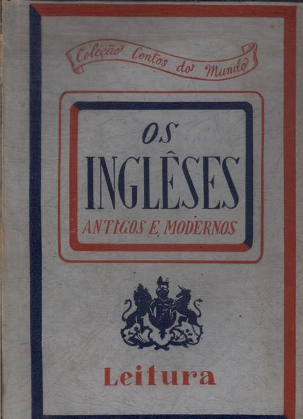 Os Ingleses Modernos E Antigos