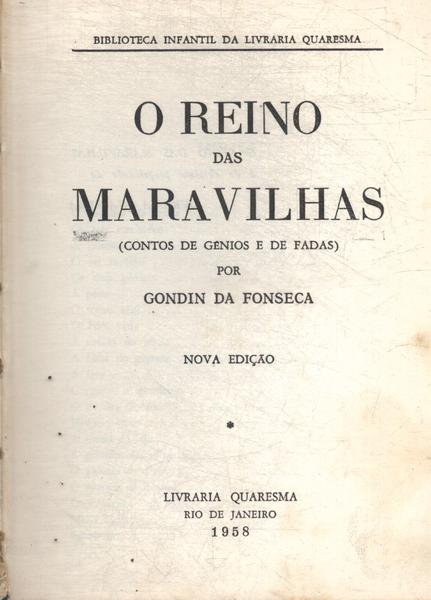 O Reino Das Maravilhas