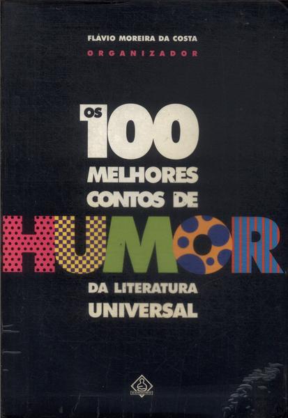 Os 100 Melhores Contos De Humor Da Literatura Universal