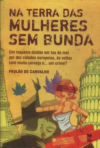 Na Terra Das Mulheres Sem Bunda