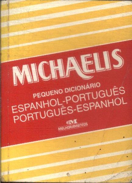 Michaelis: Pequeno Dicionário Espanhol-Português Português-Espanhol (2002)