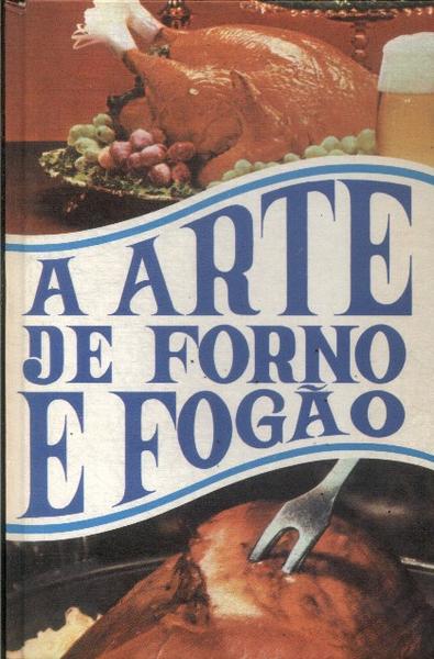 A Arte De Forno E Fogão Vol 3