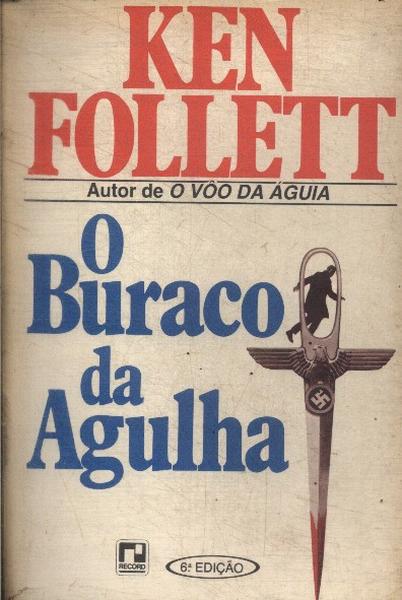 O Buraco Da Agulha