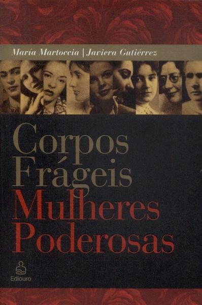 Corpos Frágeis, Mulheres Poderosas