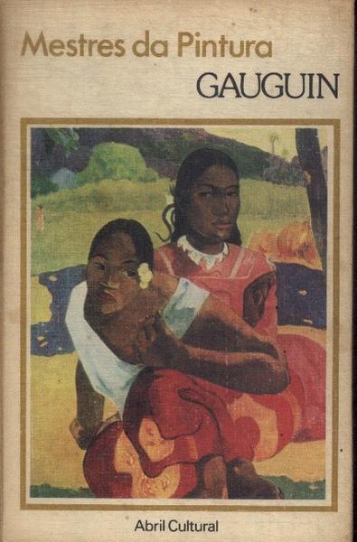 Mestres Da Pintura: Gauguin