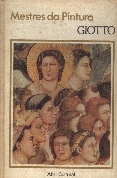 Mestres Da Pintura: Giotto
