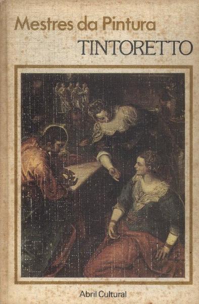 Mestres Da Pintura: Tintoretto