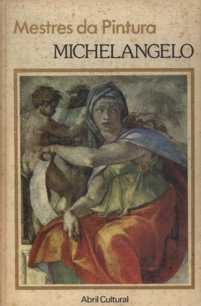 Mestres Da Pintura: Michelangelo