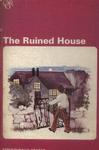 The Ruined House (1973)
