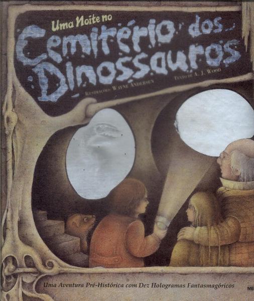 Uma Noite No Cemitério Dos Dinossauros