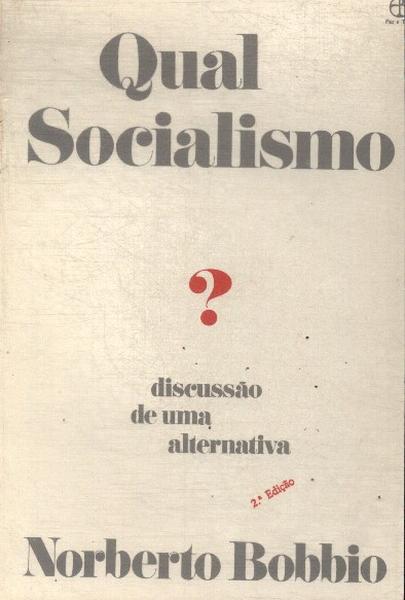 Qual Socialismo?