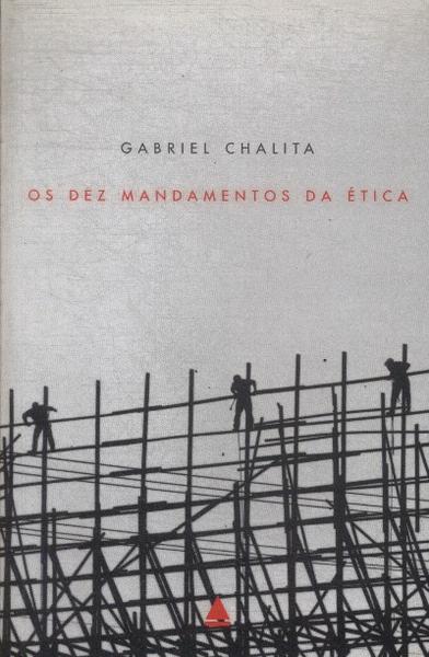 Os Dez Mandamentos Da Ética