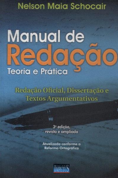 Manual De Redação: Teoria E Prática (2009)