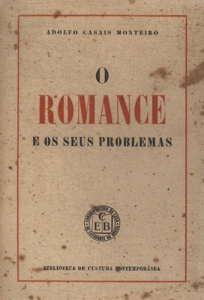 O Romance E Seus Problemas