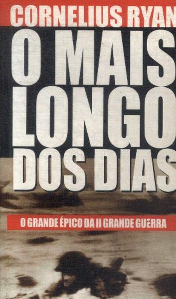 O Mais Longo Dos Dias