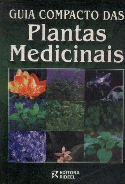 Guia Compacto Das Plantas Medicinais