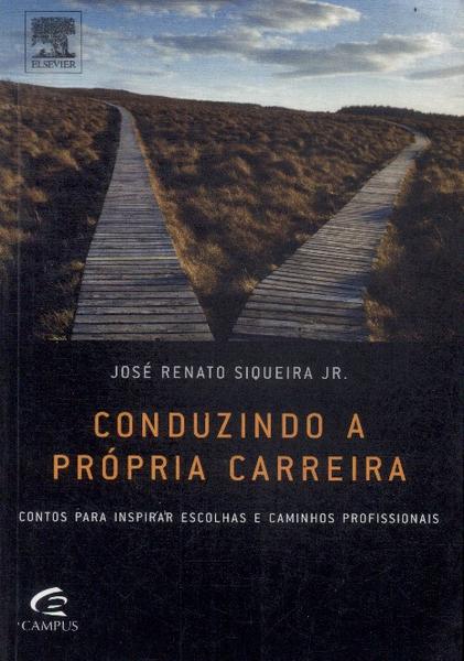 Conduzindo A Própria Carreira