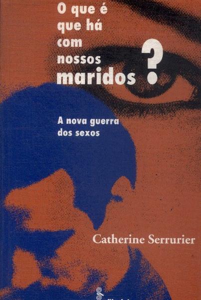 O Que Há De Errado Com Nossos Maridos?