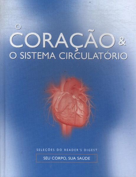 O Coração E O Sistema Circulatório