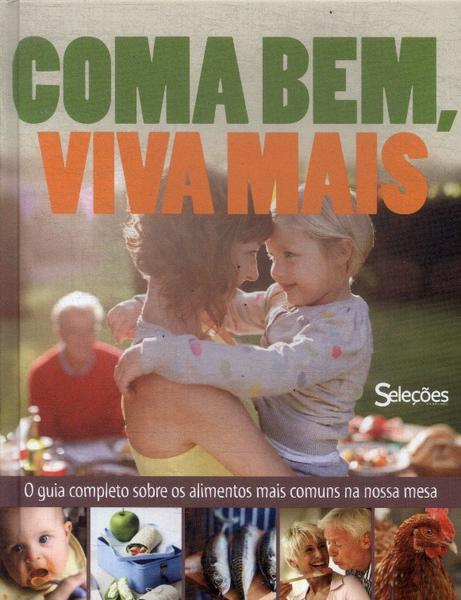 Coma Bem, Viva Mais